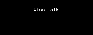 Wise Talk
