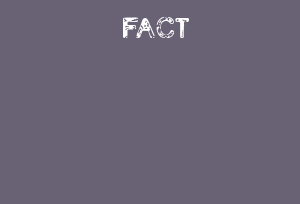 FACT