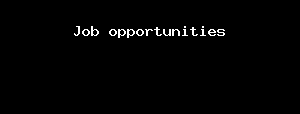 Job opportunities