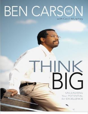 Ben Carson MD Think Big - Unleashing Your Pot book.pdf