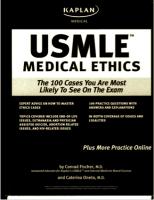 The 100 cases you are most likely to see on the exam (Kaplan USMLE Medical Ethics) by conrad fischer M.D .pdf