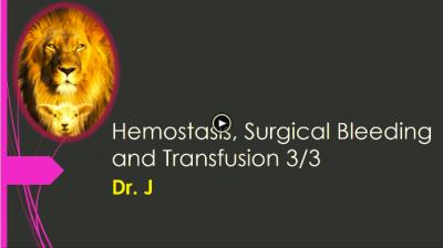 GENERAL SURGERY DISCUSSIONS--HEMOSTASIS, SURGICAL BLEEDING AND TRANSFUSION.mp4