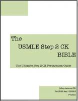 The USMLE Step 2 CK BIBLE The Ultimate Step 2 CK Preparation Guide by Jeffrey Anderson, MD .pdf